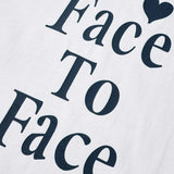 #FACE TO FACE TEE