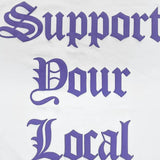 #SUPPORT YOUR LOCAL L/S TEE
