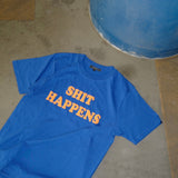 #LIFE HAPPENS SS TEE
